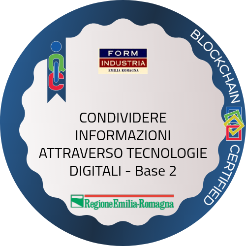 CONDIVIDERE INFORMAZIONI ATTRAVERSO TECNOLOGIE DIGITALI - Base 2